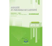 Analyse Et Prévision De L'activité Processus 5 Du Bts Cg Tome 1 - Corrigé