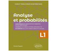 Analyse Et Probabilités - Cours Et Travaux Dirigés De Mathématiques L1