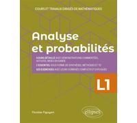 Analyse Et Probabilités - Cours Et Travaux Dirigés De Mathématiques L1