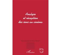 Analyse et réception des sons au cinéma - Millett - L'harmattan - broché - Etude