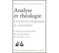 Analyse Et Théologie - Croyances Religieuses Et Rationalité