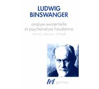 Analyse existentielle, psychiatrie clinique et psychanalyse : Discours, parcours et Freud