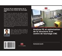 Analyse Fe Et Optimisation De La Structure D'un Centre De Tournage Cnc
