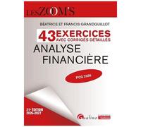 Analyse Financière - 43 Exercices Avec Corrigés Détaillés
