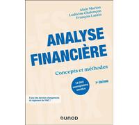Analyse financière - 7e éd Concepts et méthodes - Alain Marion - Dunod - broché - Etude