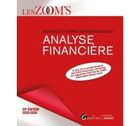Analyse financière: À jour de la modernisation des états financiers conforme au règlement 2022-06 de l'ANC applicable depuis 2025 (2024-2025)