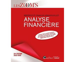 Analyse financière: À jour de la modernisation des états financiers conforme au règlement 2022-06 de l'ANC applicable depuis 2025 (2024-2025)