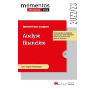 Analyse financière: Activité et performance de l'entreprise - Structure financière et équilibre financier - Tableau de flux - Analyse financière de la Banque de France