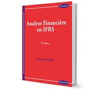 Analyse financière en IFRS, 3e éd.