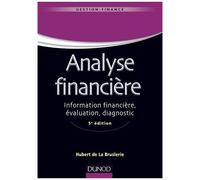 Analyse Financière - Information Financière, Évaluation, Diagnostic