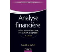 Analyse Financière - Information Financière, Évaluation, Diagnostic
