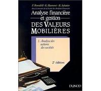 Analyse financières et gestion des actions des sociétés, tome 1 : Analyse des actions des sociétés