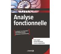 Analyse fonctionnelle Cours et exercices corrigés - Licence • Master • Écoles d’ingénieurs - Mourad Choulli - De Boeck Supérieur - broché - Scolaire / Universitaire