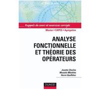 Analyse fonctionnelle et théorie des opérateurs Rappels de cours et exercices corrigés - Hervé Queffélec - Dunod - broché - Scolaire / Universitaire