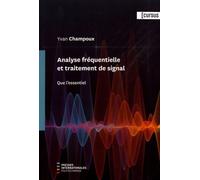 Analyse Fréquentielle Et Traitement De Signal - Que L'essentiel