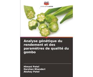 Analyse génétique du rendement et des paramètres de qualité du gombo