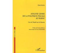 Analyse genre de la politique fiscale au Maroc Cas de l'impôt sur le revenu - Hind Jalal - L'harmattan - broché - Etude