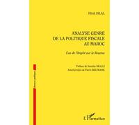 Analyse genre de la politique fiscale au Maroc Cas de l'impôt sur le revenu - Hind Jalal - L'harmattan - broché - Etude