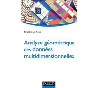 Analyse géométrique des données multidimensionnelles - Brigitte Le Roux - Dunod - broché - Essai
