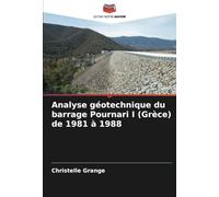 Analyse géotechnique du barrage Pournari I (Grèce) de 1981 à 1988