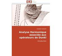 Analyse Harmonique Associée Aux Opérateurs De Dunkl