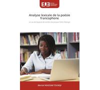 Analyse lexicale de la poésie francophone: Le cas de Espaces de lumière de Jacques Fame Ndongo