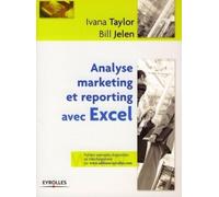 Analyse marketing et reporting avec Excel - Bill Jelen - Eyrolles - broché - Etude