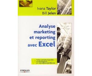 Analyse marketing et reporting avec Excel - Bill Jelen - Eyrolles - broché - Etude