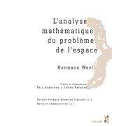 Analyse mathématique du problème de l'espace de hermann weyl 2 volumes - Julien Bernard - Publication Universite Provence - broché - Etude