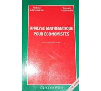 Analyse Mathématique Pour Économistes - Cours Et Exercices Corrigés