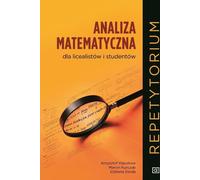 Analyse mathématique pour les lycéens et les étudiants Repetitorium Krzysztof K³aczkow, Marcin Kurczab, El¿bieta Œwida (Buch auf Polnisch)