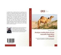 Analyse moléculaire d'une nouvelle hepcidine (HepcD) hepcd - Mohamed Boumaiza - Universitaires Europeennes - broché - Essai