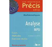 Analyse Mpsi - Cours Méthodes Exercices Résolus