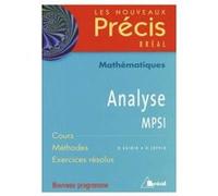 Analyse Mpsi - Cours Méthodes Exercices Résolus Daniel Guinin Daniel Guinin - Bernard Joppin (Auteur)