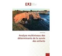 Analyse multiniveau des determinants de la survie des enfants - Kamila Kare - Universitaires Europeennes - broché - Etude