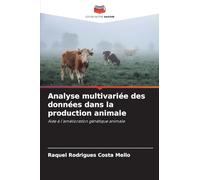 Analyse multivariée des données dans la production animale