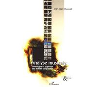 Analyse musicale Sémiologie et cognition des formes temporelles - Jean-Marc Chouvel - L'harmattan - broché - Essai