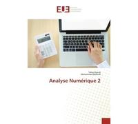 Analyse Numérique 2 - Tahar Bouali - Universitaires Europeennes - broché - Livre