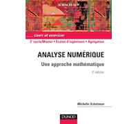 Analyse numérique - 2ème édition - Une approche mathématique: Une approche mathématique