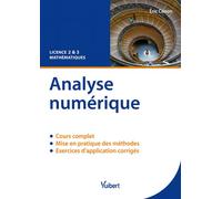 Analyse numérique Cours et exercices corrigés - L2 & 3 - ERIC CANON - Vuibert - broché - Etude