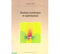 Analyse numérique et optimisation: Nouvelle édition