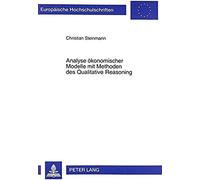 Analyse Ökonomischer Modelle Mit Methoden Des Qualitative Reasoning
