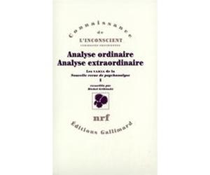 Analyse ordinaire, Analyse extraordinaire Collectif (Auteur), Michel Gribinski (Edité par)