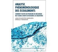 Analyse phénoménologique des écoulements Jean-Sylvestre Darrozes (Auteur), Arnault Monavon (Auteur)