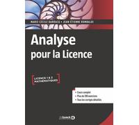 Analyse pour la licence Cours complet. 200 exercices corrigés - Marie-Cécile Darracq - De Boeck Supérieur - broché - Etude