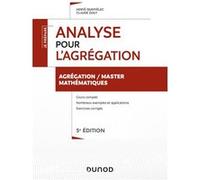 Analyse pour l'agrégation - Agrégation/Master Mathématiques Hervé Queffélec (Auteur), Claude Zuily (Auteur)