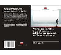 Analyse pragmatique d'une sélection de publicités sur panneaux d'affichage au Nigeria