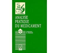 Analyse pratique du médicament - Dominique PRADEAU - Technique Et Documentation - broché - Etude