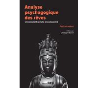 Analyse psychagogique des rêves L'inconscient revisité et scotocentré - Patrick Lambert - Fabert Eds - broché - Etude