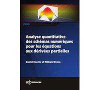 Analyse quantitative des schémas numériques pour les équations aux dérivées partielles